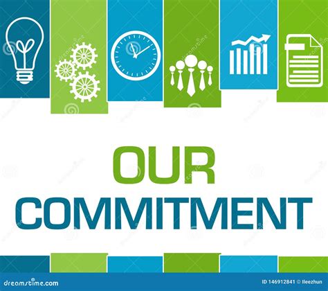 OUR COMMITMENTS 